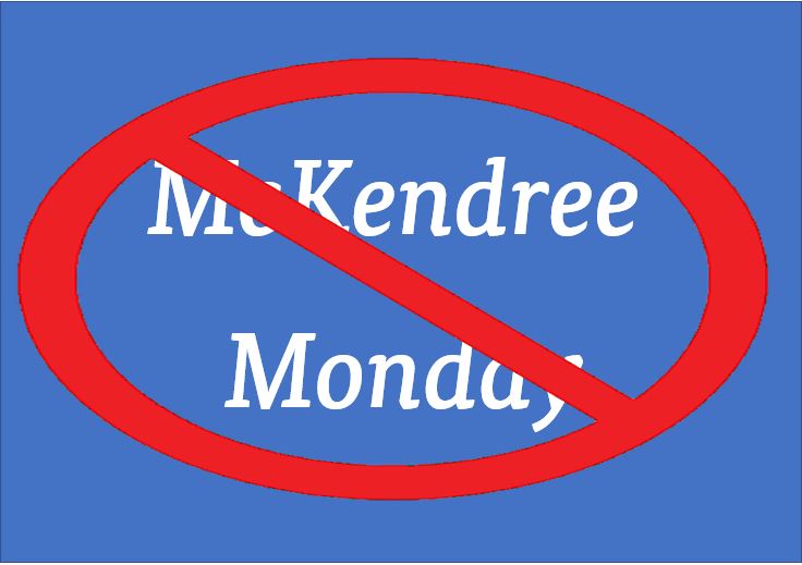 Rest in Peace, McKendree Monday